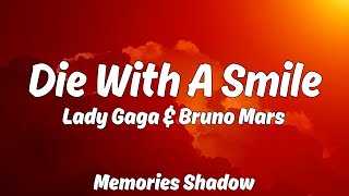 Lady Gaga Bruno Mars  Die With A Smile Lyrics [upl. by Cilo]