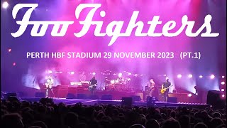 Foo Fighters Australian Tour Perth HBF 29 Nov 2023 PT1 [upl. by Eelyak749]