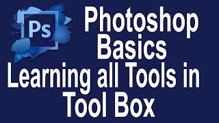 Introduction to tools and uses of tools  Adobe Photoshop tutorial for beginners  2 [upl. by Nylanej]