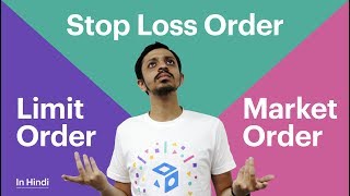 Types of orders in stock market HINDI  Market Order Limit Order Stop Loss Order [upl. by Ricard]