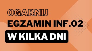 OGARNIJ Egzamin INF02 w KILKA dni [upl. by Amehsyt416]