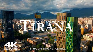 TIRANA Albania 🇦🇱 Drone Aerial 4K  1 Hour Film of the Capital of Shqipëria 2024 tirana [upl. by Domenech]