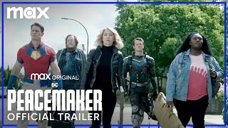 Peacemaker  Official Trailer  Max [upl. by Dibri]