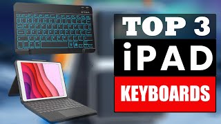 Top 3 Best iPad Keyboards In 2024  Bluetooth Keyboard For iPad [upl. by Gus]