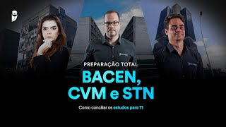 Como conciliar os estudos para TI  Preparação Total BACEN CVM e STN [upl. by Helsie]