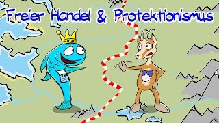 Freier Handel amp Protektionismus [upl. by Yrohcaz]