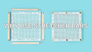 Why Use Stretcher Bars  NeedlepointCom [upl. by Arvonio]