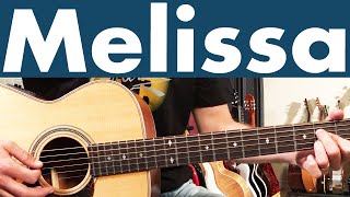 How To Play Melissa On Guitar  Allman Brothers Band Guitar Lesson  Tutorial [upl. by Jobye947]