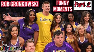 Rob Gronkowski Funny Moments Part 2 [upl. by Lak]