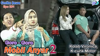 GORO  GORO MOBIL ANYAR  Kolab Kcunk Motor Tulungagung  Eps 261  Cerita Jawa [upl. by Alexandrina]