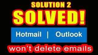 SOLVED Solution 2 HotmailOutlook wont delete items emails  delete recoverable items [upl. by Clotilda]