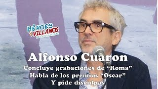 Alfonso Cuaron concluye grabacion de Roma [upl. by Holihs306]