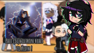 Past VoltronVLD react to Keith 🔥Klance💧 ‼️WIP‼️ READ DESCRIPTION [upl. by Demahum]