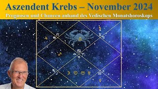 Aszendent Krebs November 2024  Vedisches Monatshoroskop [upl. by Burk321]