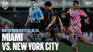 Match Highlights  Inter Miami CF 11 New York City FC  March 30 2024 [upl. by Daugherty340]