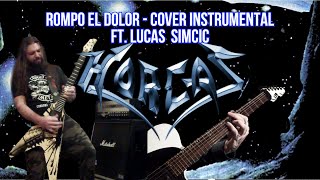 HORCAS  ROMPO EL DOLOR  COVER INSTRUMENTAL CON LUCAS SIMCIC HORCAS [upl. by Llertnauq]