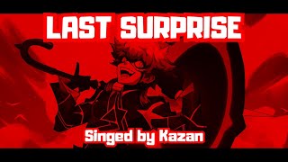 Kazan sings quotLast Surprisequot AI cover [upl. by Eade]