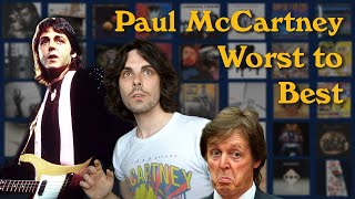 Every Paul McCartney Album Ranked Worst to Best [upl. by Pentheas144]