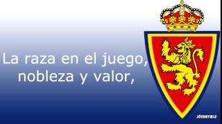 Himno  Real Zaragoza [upl. by Ordnazil]