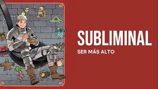 💥¿Y cuando fue que tu creciste 💥  Subliminal para SER ALTO [upl. by Sollows]