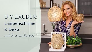 Sonya Kraus’ DIYZauber Lampenschirme amp Deko aus Jutebändern und Selbstgemachtem Kleber 🌟🛠️ [upl. by Aillil891]