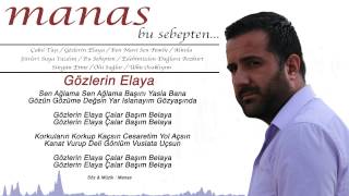 Manas  Gözlerin Elaya  Official Lyric Video [upl. by Nayarb962]