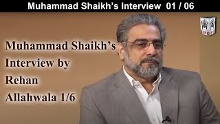 Mohammad Shaikhs Interview by Rehan Allahwala 0106 2011 [upl. by Bondie663]