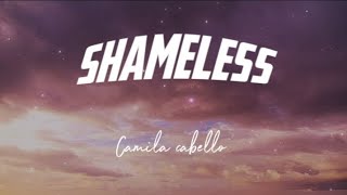 Camila cabello shameless lyrics video [upl. by Trojan]