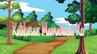 Kalikasan Mamahalin Ko Awiting Pambata  Song for nature [upl. by Yanffit]