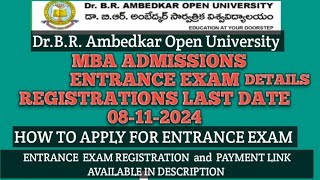 DrBRAmbedkar Open University 2024 MBA ADMISSIONS ENTRANCE EXAM DETAILS REGISTRATIONS LAST DATE [upl. by Ikila108]