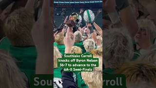 Southlake Carroll is Going to the 6AII SEMIFINALS 🐉 football [upl. by Henn]