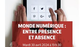 Monde numérique Entre présence et absence [upl. by Asiole]