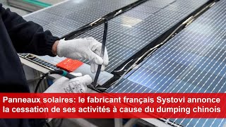 Panneaux solaires le fabricant français Systovi annonce la cessation de ses activités [upl. by Alah384]