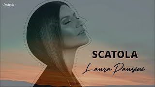 SCATOLA  Laura Pausini LyricsTesto [upl. by Obe222]