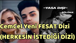 CemCel Yeni FESAT Dizi  YASA DIŞI 6 BÖLÜM HERKESİN İSTEDİĞİ DİZİ [upl. by Alilahk]