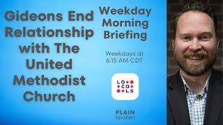 Gideons End Relationship with The United Methodist Church [upl. by Martinic209]