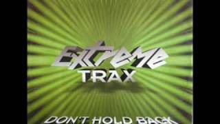 Extreme Trax  Dont Hold Back Slow Trance Mix [upl. by Pascale]