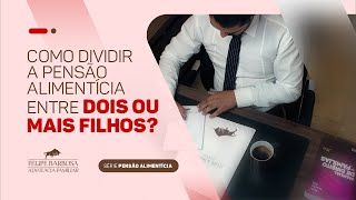 Como dividir a pensão alimentícia entre dois ou mais filhos [upl. by Imar]