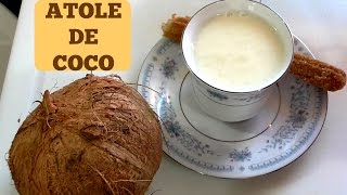 ¿COMO HACER ATOLE DE COCOMUY CREMOCITO RECETA FACIL Y ECONOMICA [upl. by Vasquez]