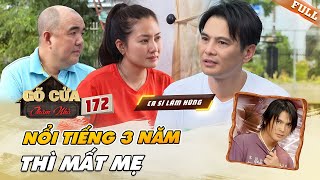 Gõ Cửa Thăm Nhà 172  Ca sĩ Lâm Hùng sống ở BIỆT PHỦ nhưng KHÔNG VUI đổi đời nhờ nghệ sĩ Vũ Linh [upl. by Politi]