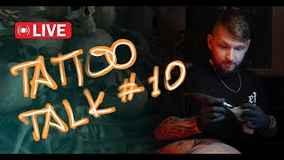 Tattoo talk 10  my every month LIVE [upl. by Rick291]