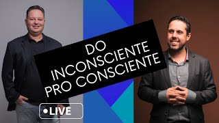 Do inconsciente para o consciente [upl. by Chester]