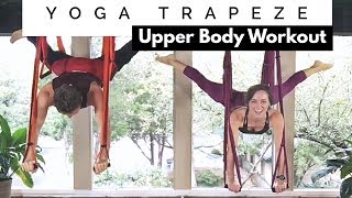 Yoga Trapeze Workout  Arm Strengthening  Video 1 Upper Body Workout for BeginnerIntermediate [upl. by Vijar]