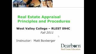 Week 1  Real Estate Appraisal Principles and Procedures [upl. by Dace]