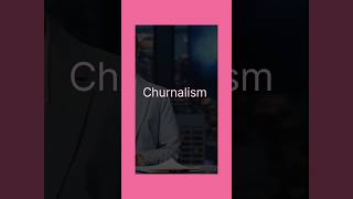 Meaning of Churnalism [upl. by Magnolia]