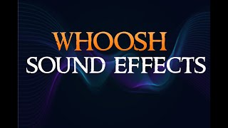 Whoosh Sound Effect For Edits  Free Whoosh Transition Sound Effects 2024 [upl. by Akeryt585]