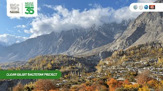 Towards a WasteFree Future with Nestlé’s Clean GilgitBaltistan Project [upl. by Anwadal]