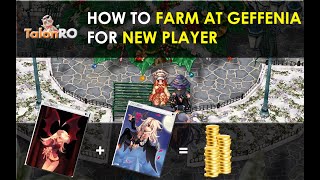 How to Farm at Geffenia  Ragnarok Online TalonRO Server  New Player Guide  Zeny Farming [upl. by Enirtak]