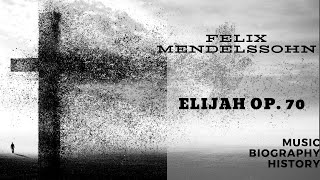 Mendelssohn  Elijah Op 70 [upl. by Alemat762]