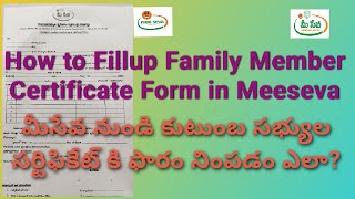 How to Fillup Meeseva Family Member Certificate meeseva form familymember [upl. by Mandy58]